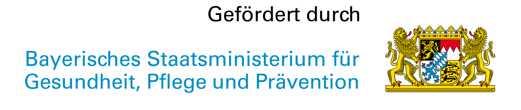 gefördert durch Bayrisches Staatsministerium für Gesundheit, Pflege und Prävention